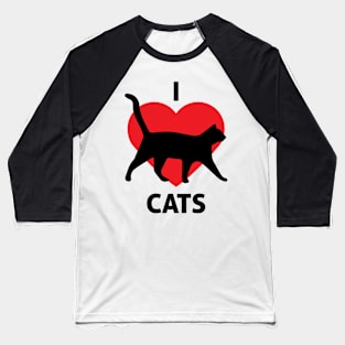 I Love Cats - Cat Lover Cats Baseball T-Shirt